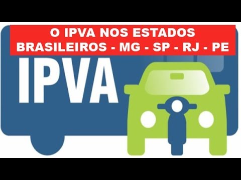 O IPVA NOS ESTADOS BRASILEIROS COMO É? PRIMEIRA PARTE