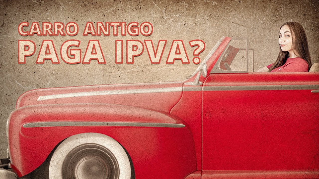 Tudo sobre a isenção de IPVA para carros antigos